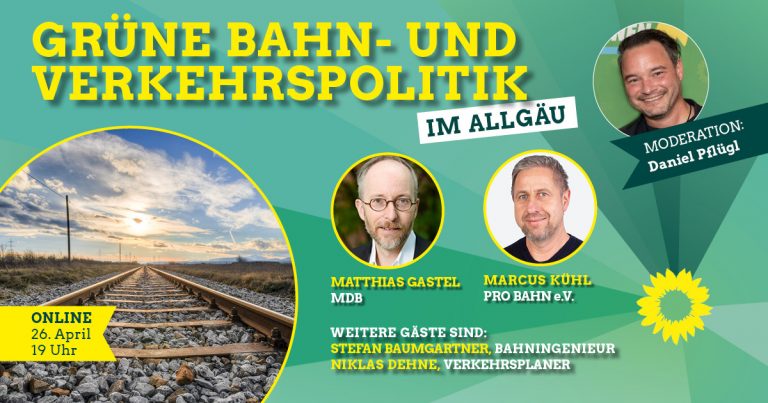 Grüne Bahn- und Verkehrspolitik im Allgäu